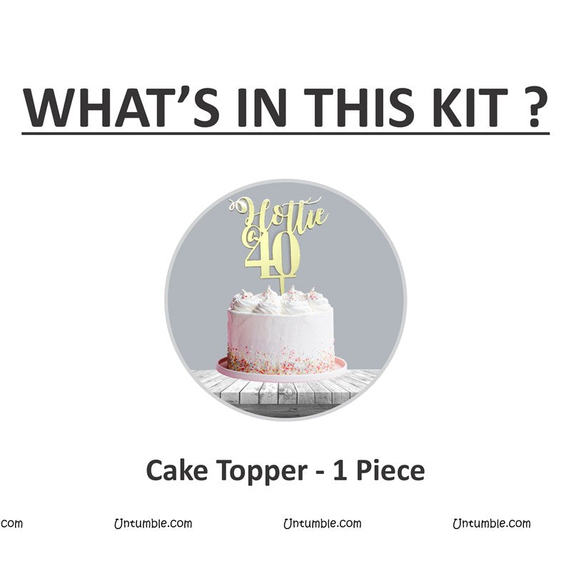 Hottie 40 Cake topper